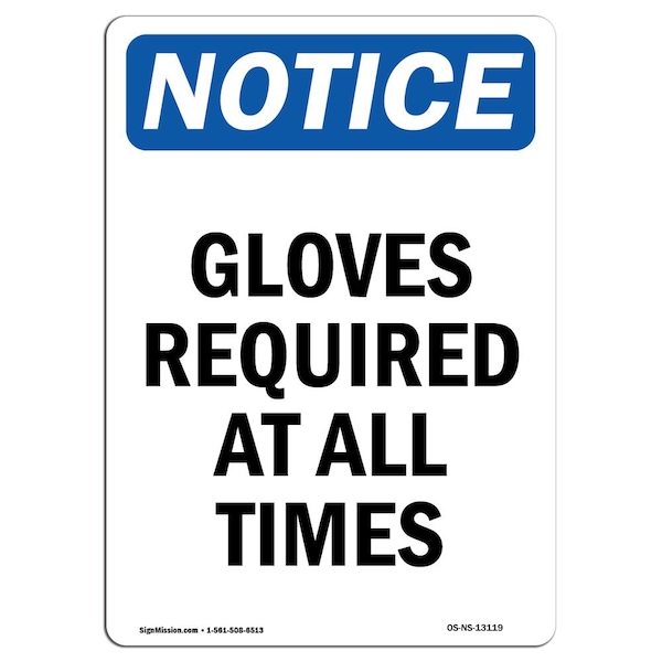 OSHA Sign, Gloves Req All Times, 5in X 3.5in Decal, 10PK, 3.5" W, 5" H, Portrait, PK10